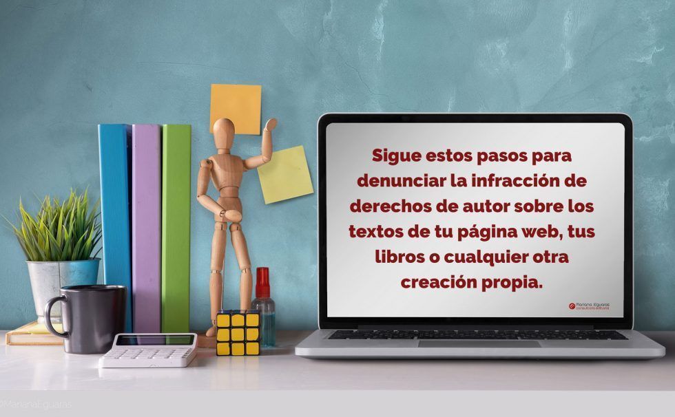 Denuncia la infracción de derechos de autor sobre tu libro y tu web
